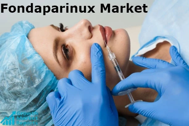Fondaparinux Market – Growth Market Reports