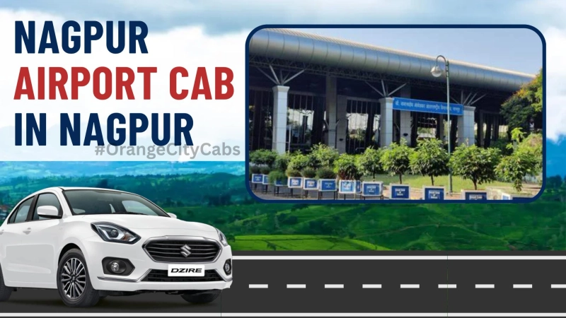 Nagpur Airport Taxi Service - Orange City Cabs