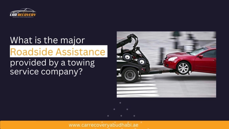 Major wayside help provided by a towing service company in Abu Dhabi
