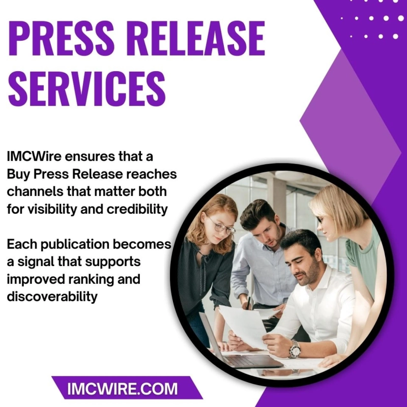 Press Release Services by IMCWire deliver timely news distribution to global outlets