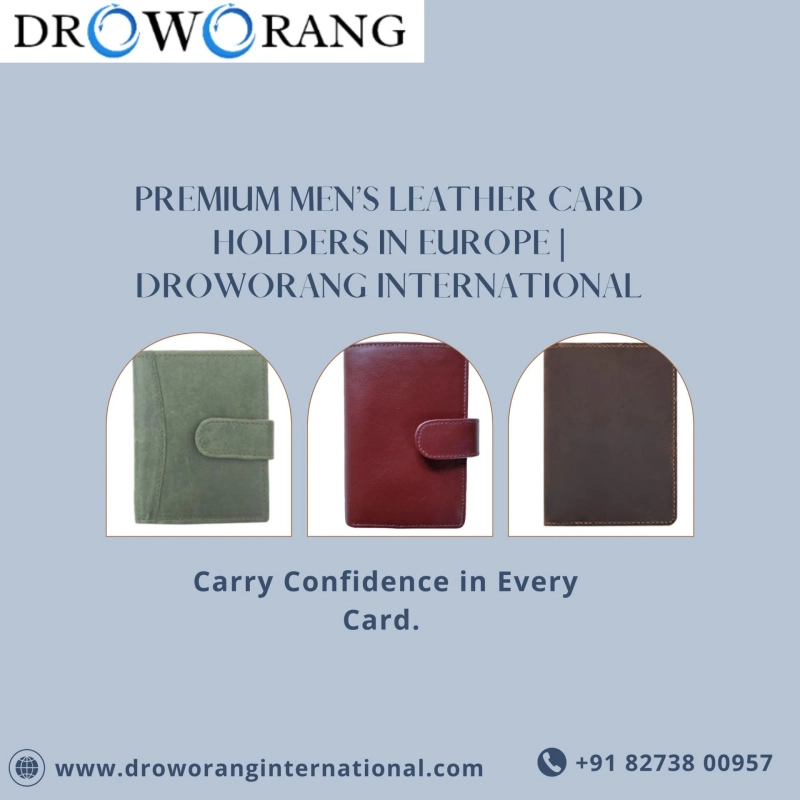 Timeless Elegance: Leather Accessories for Men & Women at Droworang International