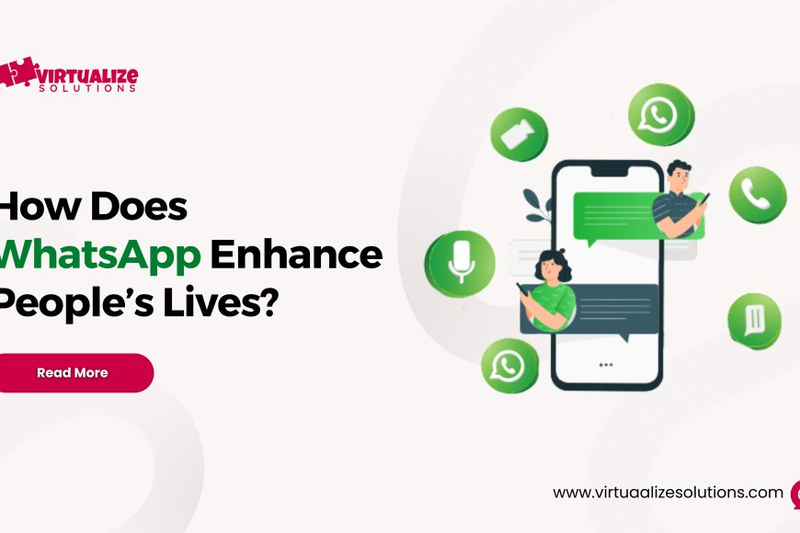 How does WhatsApp enhance people’s lives?