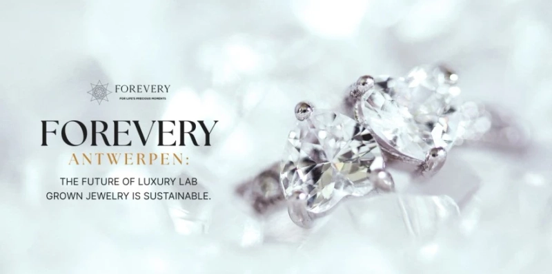 Forevery Antwerpen: The future of luxury Lab Grown Jewelry is sustainable