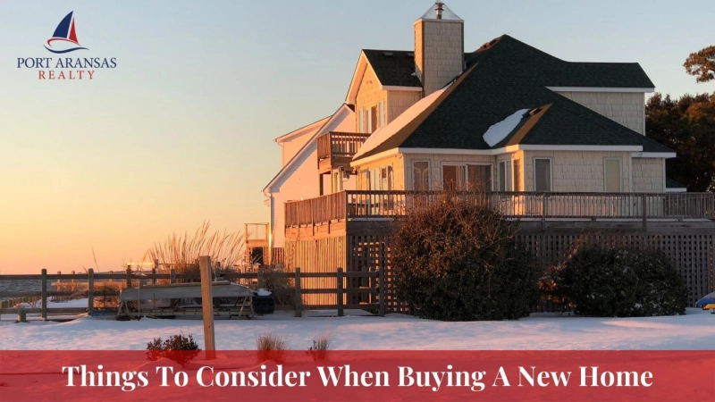 Things To Consider When Buying A New Home