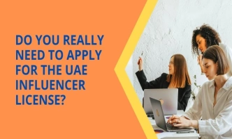 Do You Really Need To Apply for the UAE Influencer License?