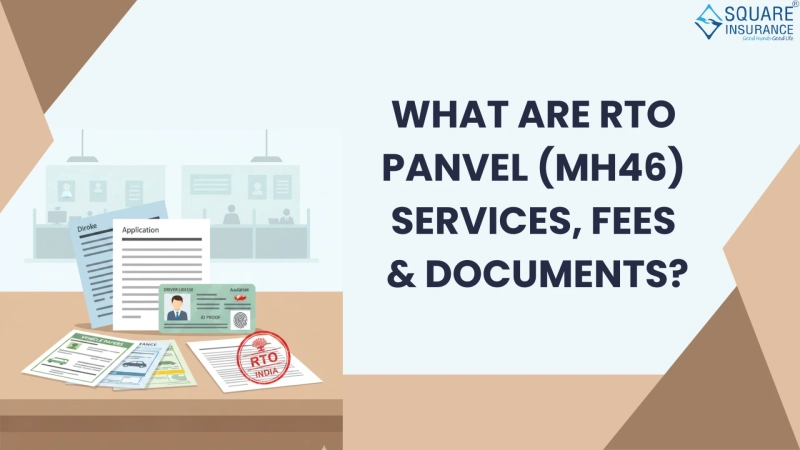 What Are RTO Panvel (MH46) Services, Fees & Documents?