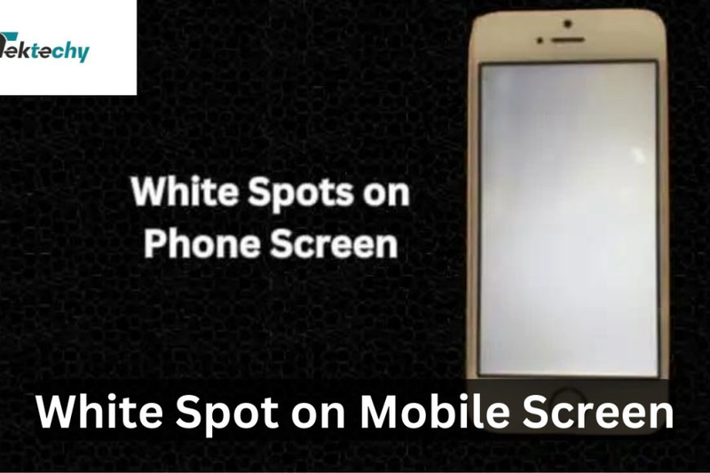 Spotless Screen: A Guide to Fixing White Spots on Mobile Screen