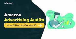 Amazon Advertising Audits: How Often to Conduct?