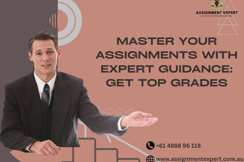 Master Your Assignments with Expert Guidance: Get Top Grades