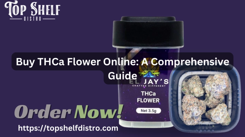 Buy THCa Flower Online: A Comprehensive Guide