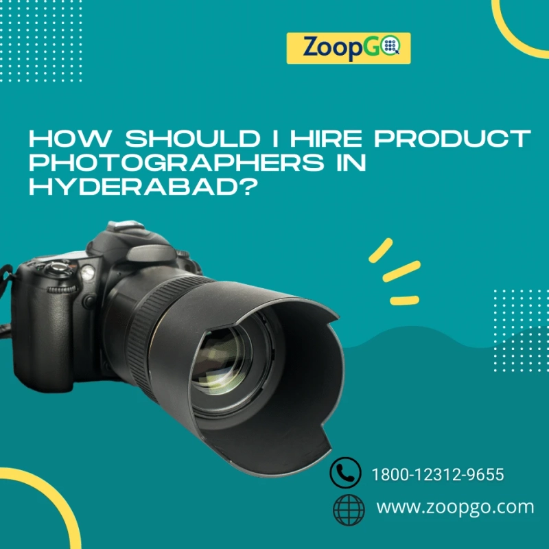 How should I hire product photographers in Hyderabad?