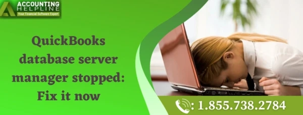 How to tackle QuickBooks Database Server Manager Stopped issue