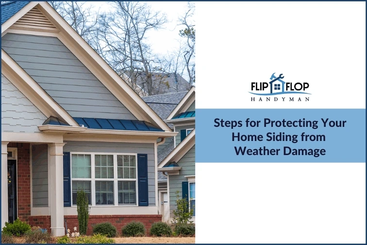 Steps for Protecting Your Home Siding from Weather Damage