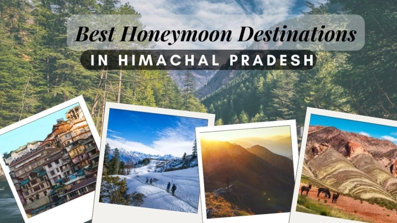 Explore Charm of Hills with Shimla Manali-Best Honeymoon Destinations in Himachal Pradesh