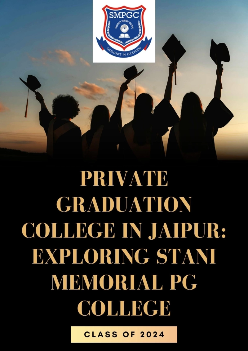 Private Graduation College in Jaipur: Exploring Stani Memorial PG College