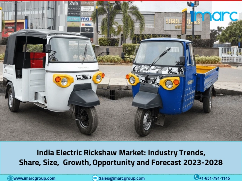 Electric Rickshaw Market in India: Research Report 2023-2028