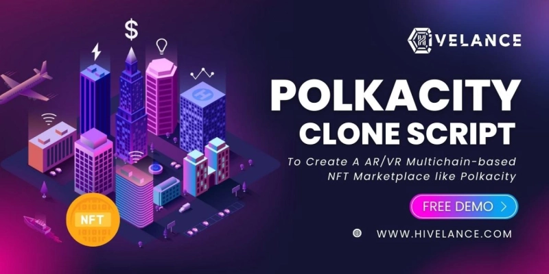 Polkacity Clone Script To Create A AR/VR Multichain-based NFT Marketplace