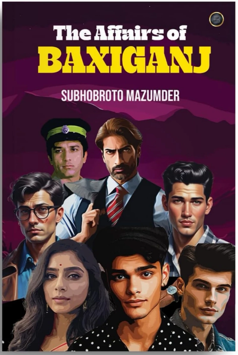 Book Of The Month: The Affairs Of Baxiganj 