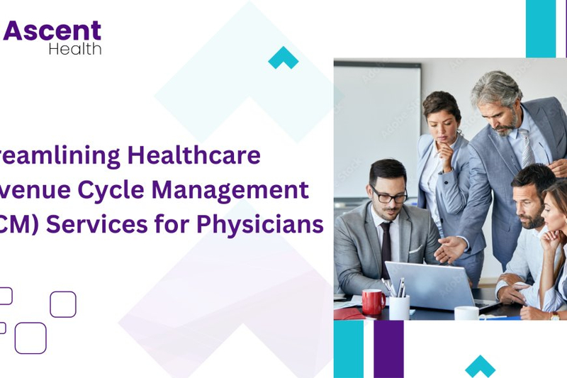 Streamlining Healthcare Revenue Cycle Management (RCM) Services for Physicians