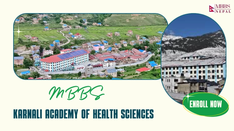 Karnali Academy of Health Sciences MBBS Admission 2025