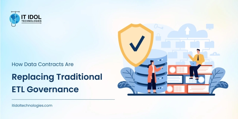 How Data Contracts Are Replacing Traditional ETL Governance