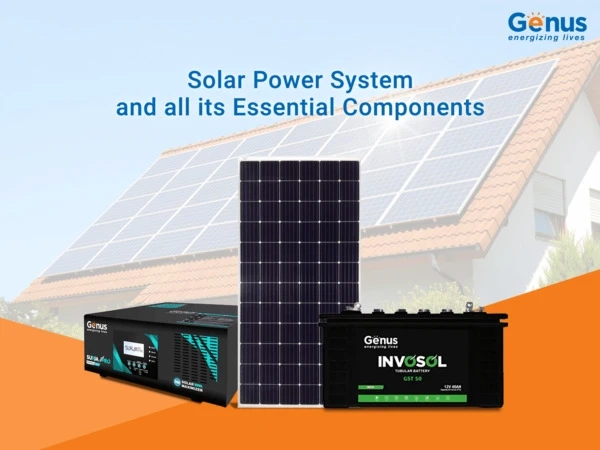 Solar Power System and all its Essential Components