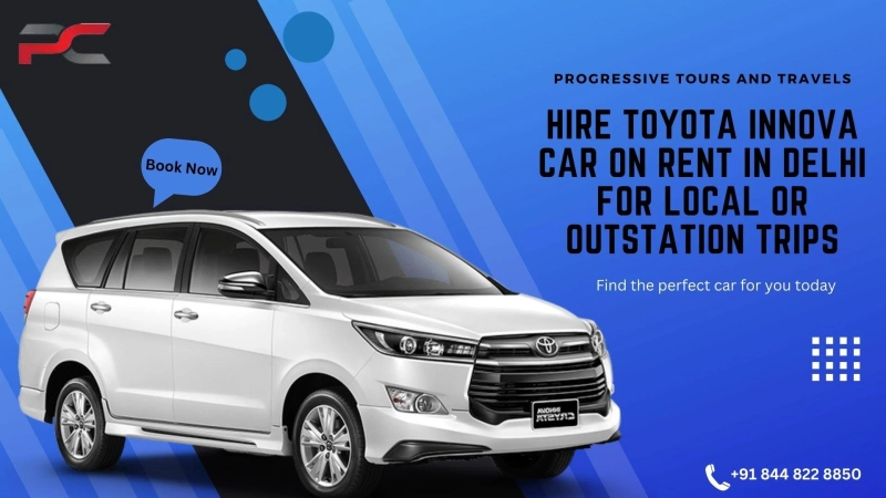 Hire Toyota Innova Car on rent in Delhi for local or outstation trips