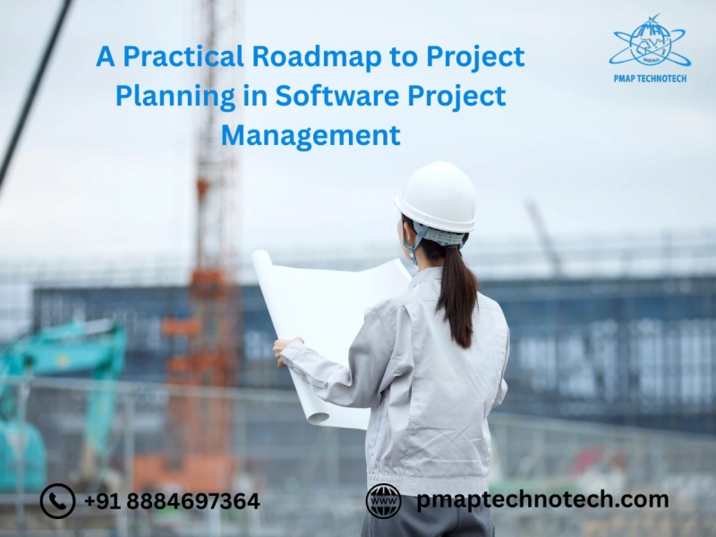 The Roadmap for Project Planning in Software Project Management