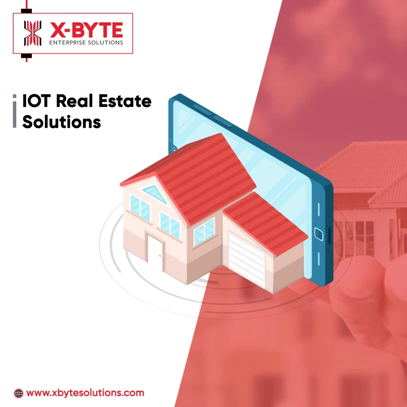 IOT Real Estate Solutions | IoT App Development | X-Byte Enterprise Solutions