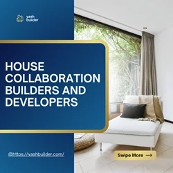 House Collaboration Builders and Developers: Revolutionizing Modern Home Construction