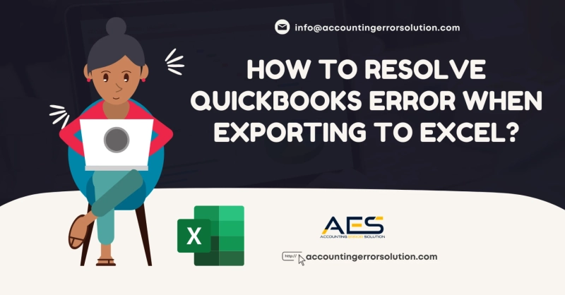 How to Resolve QuickBooks Error when Exporting to Excel?