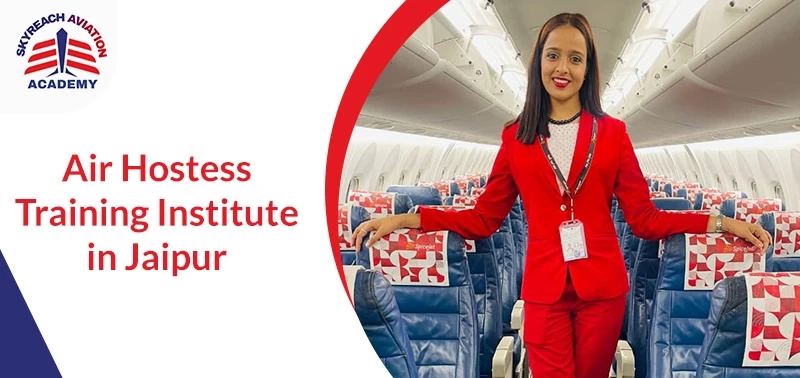 Best Air Hostess and Cabin Crew Training Institute