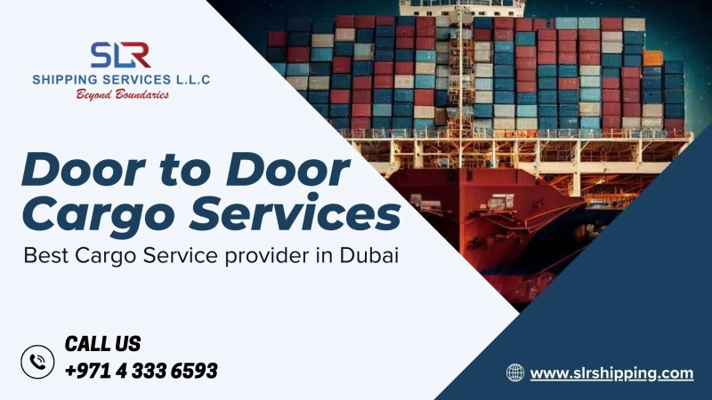 A Complete Guide to Door-to-Door Cargo Services in Dubai