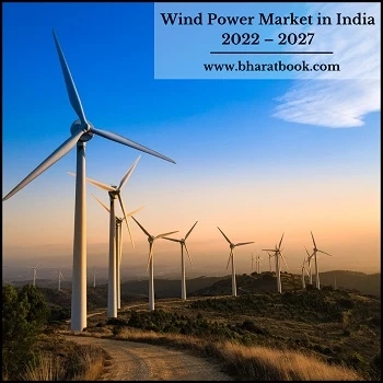 India Wind Power Market, Forecast 2022-2027