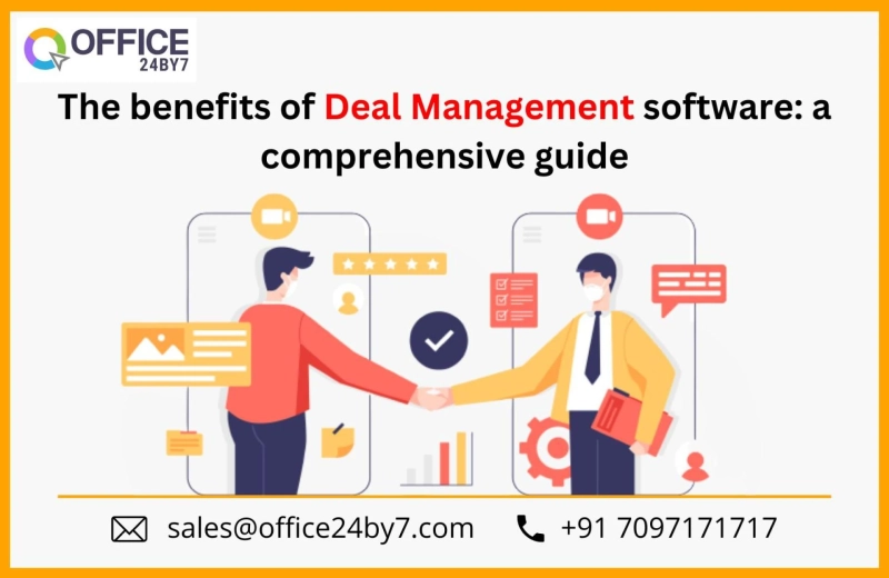 The Benefits of Deal Management Software: A Comprehensive Guide