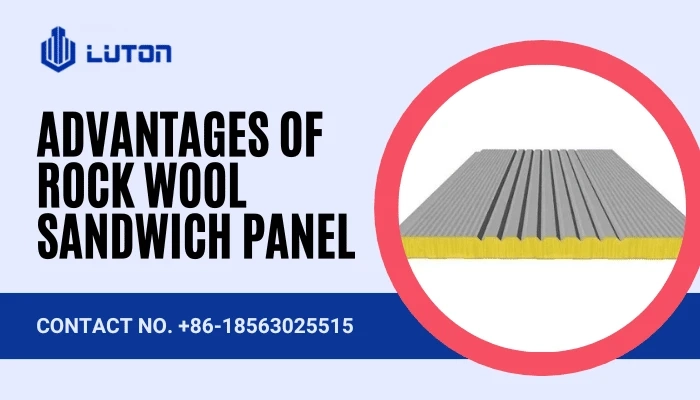 Advantages of Rock Wool Sandwich Panel
