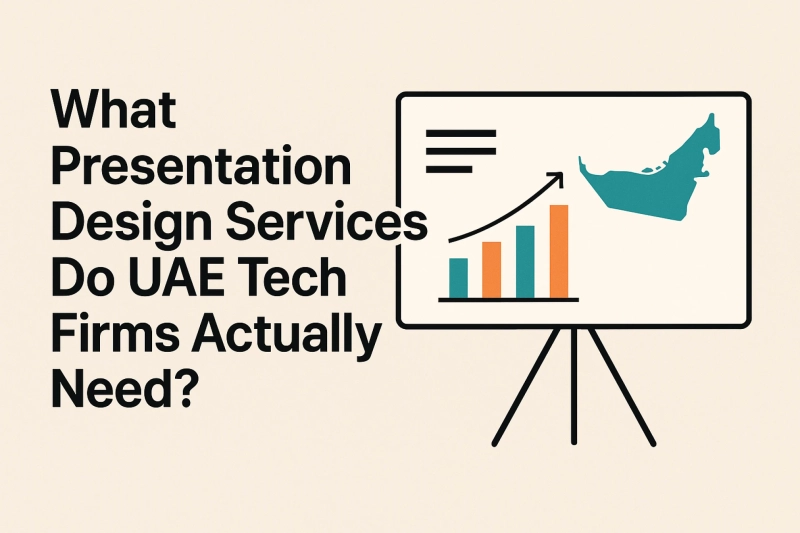 What Presentation Design Services Do UAE Tech Firms Actually Need?