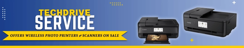 Techdrive Service Offers Wireless Photo Printers & Scanners on Sale