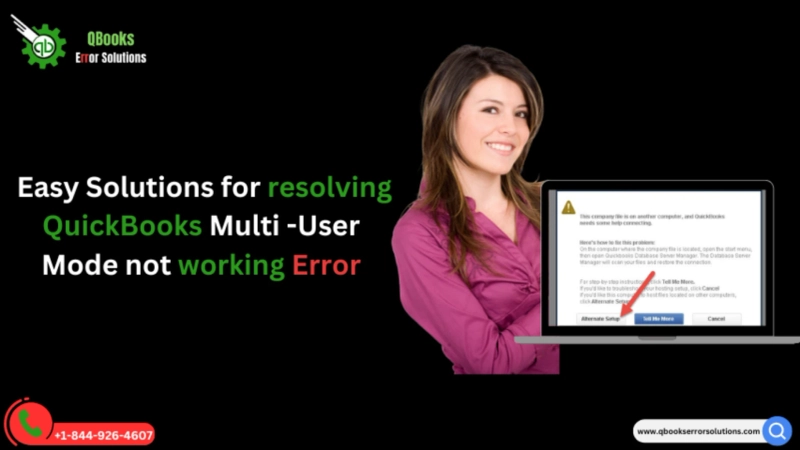 Different Ways to Fix the QuickBooks Multi User Mode Not Working Error Code