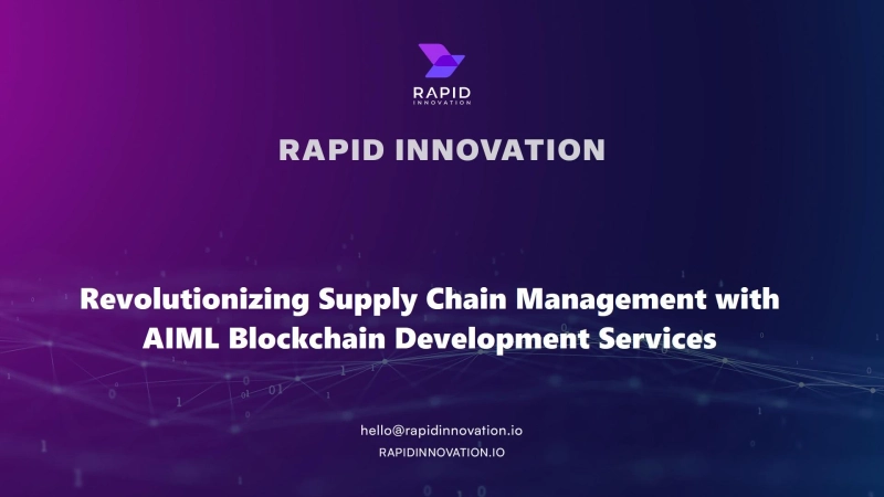 Revolutionizing Supply Chain Management with AIML Blockchain Development Services