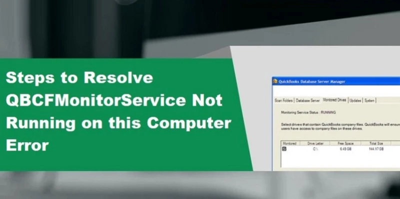 Is QBCFMonitorService not running on this computer Error troubling you?