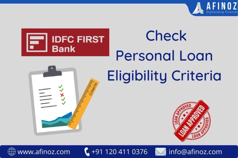 IDFC First Personal Loan Eligibility - Calculate Eligibility Online