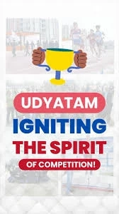 Udyatam: Igniting the Spirit of Competition