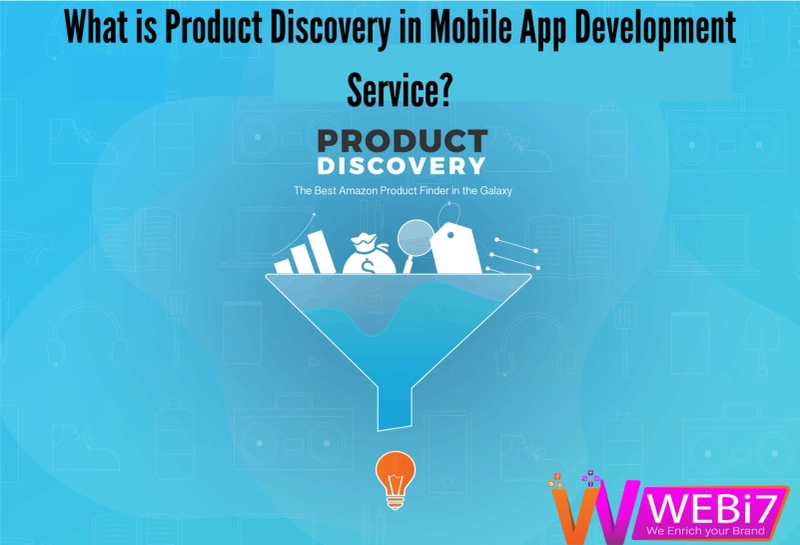 What is Product Discovery in Mobile App Development Service?