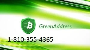 [1-810-355-4365] GreenAddress Wallet that changes address to make security better
