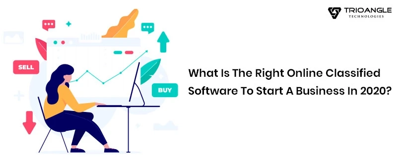 What Is The Right Online Classified Software To Start A Business In 2020?