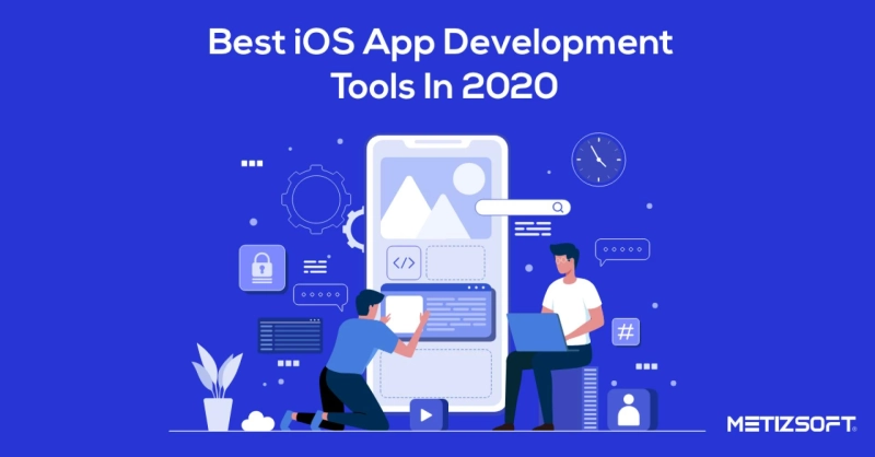 Best iOS Development Tools to Build High-Performing iPhone App