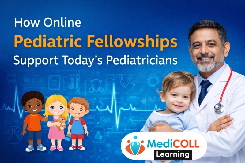 How Online Pediatric Fellowships Support Today’s Pediatricians