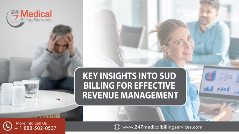 Key Insights Into SUD Billing For Effective Revenue Management