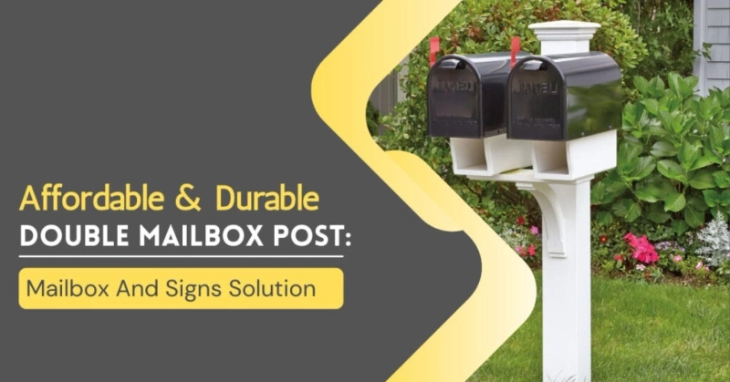 Affordable & Durable Double Mailbox Post: Mailbox & Sign Solutions